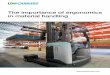The importance of ergonomics in material handling - Henleyhenley.ie/wp-content/uploads/2017/01/UC_ergonomics_article.pdf · in material handling. ... Forklift trucks have been around