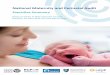 National Maternity and Perinatal Audit NMPA Clinical Report... · National Maternity and Perinatal Audit – Clinical Report 2017 • In Wales, an extract of the new Maternity Indicators