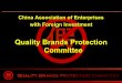 Quality Brands Protection Committee - USCIB · Gucci 69. Guthy-Renker 70. Hasbro 71. ... The Quality Brands Protection Committee ... • WTO entry may have helped to increase