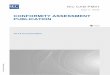 CONFORMITY ASSESSMENT PUBLICATION - Welcome …ed1.0}en.pdf · CONFORMITY ASSESSMENT PUBLICATION IEC CA ... International Standards for all electrical, ... while those of Regulators