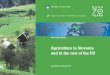 Agriculture in Slovenia and in the rest of the EU - Stat · AGRICULTURE IN SLOVENIA AND IN THE REST OF THE EU 7 ... Gross value added in Slovenian agriculture was 1.2% of total gross