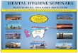 The Nation’s Best Dental Hygiene Board Review … · The Nation’s Best Dental Hygiene Board Review Seminar for ... Excellent speakers known for their expertise and presentation