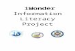 rosalibrary.weebly.comrosalibrary.weebly.com/.../iwonder_7th_grade_packet_2017_…  · Web viewExample ILP project: Research government censorship of the media in three different