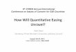 How Will Quantitative Easing Unravel? - ICRIER | Indian ... How Will Quantitative Easing Unravel?