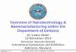 Overview of Nanotechnology & Nanomanufacturing within … · Overview of Nanotechnology & Nanomanufacturing within the ... nanoscale optical and electronic circuits and systems 