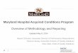 Maryland Hospital Acquired Conditions Program · Maryland Hospital Acquired Conditions Program ... Associate Director of Performance Measurement . ... Ability to track progress 
