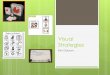Visual Strategies - South Dakota Parent Connection · Visual Strategies Visual Schedules ... Early Childhood and Elementary ... Making Visual Supports Work in the Home and Community,
