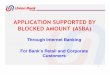 application Supported By Blocked Amount (asba)€¦ · following page – Click on ASBA tab To Apply in ... Bid Value will be Blocked in the selected account, ... and Blocking the
