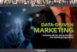 DATA-DRIVEN MARKETING - Digital Analytics Association · A Five-Pronged Approach to Data-Driven Marketing ... Reading a Mighty ... the first step in developing a data-driven marketing