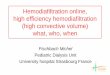 Hemodiafiltration online, high efficiency ...a/Nefro Medicos... · high efficiency hemodiafiltration ... evidence). In view of ... and the observation of a reduction of an intermediate