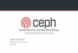 Disaster Recovery and Ceph Block Storage Introducing Multi ... · Disaster Recovery and Ceph Block Storage Introducing Multi-Site Mirroring Jason Dillaman RBD Project Technical Lead