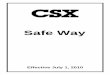 Safe Way - Smart Union3102]Safe Way Eff 7-1-2010.pdf · Safe Way . Effective July 1, 2010. Switching Operations Fatality Analysis (SOFA) The 5 Lifesavers: ... A copy of the CSX Safeway