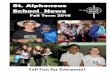 St. Alphonsus School News. Alphonsus School News Fall Term 2016 ... Summary and a Finanial Report from the oard in this ... tat your hild’s teaher