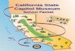 California State Capitol Museum - California Department of ... · How an Idea Becomes a Law ... 2 Dear Student, ... Cruz Stanislaus Tuolumne Mono Inyo Tulare Monterey Kings San Luis
