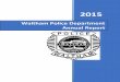 Waltham Police Department Annual Report · Sergeant Dennis Deveney Jr. ... Lester Chiasson James Clasby Hollis Cranmer Kevin DeVoe ... Waltham Police Department ANNUAL REPORT 