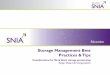 Storage Management Best Practices &Ti ps - snia.org · © 2010 Storage Networking Industry ... Storage Management Best Practices &Ti ps Considerations for ... This presentation is