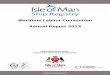 Maritime Labour Convention Annual Report 2013 · Maritime Labour Convention Annual Report 2013 Isle of Man Government Department of Economic Development Published February 2014