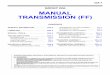 GROUP 22A MANUAL TRANSMISSION (FF) - Out …faq.out-club.ru/download/outlander/maintenance/Workshop_Manual_Nov...group 22a manual transmission (ff) ... to group 22b