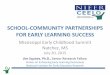 School-Community Partnerships for Early Learning .SCHOOL-COMMUNITY PARTNERSHIPS FOR EARLY LEARNING