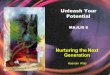 Unleash Your Potential - IECOCiecoc.org/wp-content/uploads/2016/10/IECOC-08-Nurturing-the-next... · Unleash Your Potential MAJLIS 8 Nurturing the Next Generation Hasnain Walji