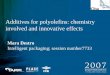 Additives for polyolefins: chemistry involved and innovative … · 2007-07-24 · Additives for polyolefins: chemistry involved and innovative effects Mara Destro ... • HALS-4