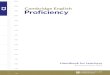 C2 Cambridge English 210 Proï¬cient user .4 CAMBRIDGE ENGLISH: PROFICIENCY HANDBOOK FOR TEACHERS