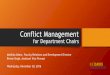 Conflict management for Department Chairs - Academic …academicaffairs.ucdavis.edu/local_resources/docs/Conflict... · Conflict Management for Department Chairs ... Planning the