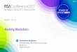 Hacking Blockchain - RSA Conference · SESSION ID: #RSAC Konstantinos Karagiannis Hacking Blockchain PDAC-T10F Chief Technology Officer, Security Consulting BT Americas @konstanthacker