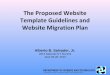 The Proposed Website Template Guidelines and Website ...i.gov.ph/.../Website-Template-Guidelines-and-Migration-Plan_July-4.pdf · The Proposed Website Template Guidelines and Website