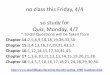 no class this Friday, 4/4 so study for Quiz, Monday, 4/7 2008/Suits/Pssc... · no class this Friday, 4/4 so study for Quiz, Monday, 4/7 ... • Greatest pull at perigee; less effect
