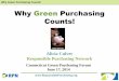 Why Green Purchasing Counts! - .Why Green Purchasing Counts! Green Cleaners Yield Economic, ... Some