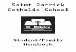 stpatricklincolnschool.com · Web viewSaint Patrick . Catholic School. Student/Family . Handbook. Saint Patrick’s Catholic School. Student/ Family