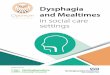 Dysphagia and Mealtimes - nottinghamshire.gov.uk · Introduction 4 Normal swallow and dysphagia 5 ... For hot drinks, creamy drinks such as hot chocolate or Horlicks/Ovaltine may