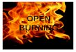 OPEN BURNING - Pinal County, Arizona Quality News... · Air pollution created from open burning can: • Cause respiratory diseases such as asthma, emphysema, and chronic bronchitis
