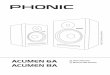 ACUMEN 6A User's Manual Manual del Usuario ACUMEN 8A · USER'S MANUAL Phonic preserves the ... The Acumen’s compact size, excellent dispersion ... Fuse Requirements 100V - 120V: