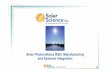 Solar Photovoltaics R&D, Manufacturing and Systems …€¢ SSI is expanding from overseas module OEM and mounting and tracking ... • Process Piping, Fabrication & Installation 
