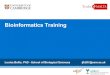 Bioinformatics Training - um.edu.mt · Why is bioinformatics training important? ... bioinformatics trainers and trainees, ... • Introduction to Galaxy: RNA-seq and ChIP-