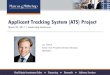 Applicant Tracking System (ATS) Project - Marcus & … Project_LC… · Applicant Tracking System (ATS) Project March 20, ... No Metric Tracking ... • ATS Market Review -Completed