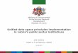 Unified data space principles implementation in Latvia…web.ihu.edu.gr/mdt2017/media-files/documents/d.gabalina-unified... · Unified data space principles implementation in Latvia’s
