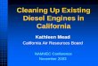 Cleaning Up Existing Diesel Engines in California · Cleaning Up Existing Diesel Engines in California ... • Retrofit with DECS 
