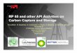 RP 65 and other API Activities on Carbon Capture and - Ron    RP 65 and other API Activities