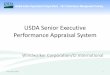 USDA Senior Executive Performance Appraisal … States Department of AgricultureSES Performance Management Training Why the Performance Management Focus – Big Picture USDA wants