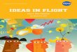 IDEAS IN FLIGHT - hq.nasa.gov · Embry Riddle Aeronautical University Inverse Finite Element Method Investigation ... Congratulations to all our Ideas in Flight participants — our