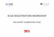 ECSA REGISTRATION WORKSHOP Marais PrEng.pdf · ecsa registration workshop document submission stage – overview of ecsa documents – guidelines – submission process. overview