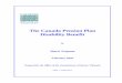 The Canada Pension Plan Disability Benefit Canada Pension Plan Disability Benefit by Sherri Torjman February 2002 Prepared for the Office of the Commissioner of Review Tribunals ISBN: