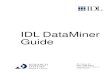 IDL DataMiner Guide - Dartmouth Collegenorthstar- · Permission to Reproduce this Manual If you are a licensed user of this product, Research Systems, Inc. grants you a limited, non-