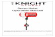 Servo Hoist Operation Manual - knightglobal.com · KNIGHT SERVO HOIST OPERATION MANUAL SECTION 4 18 MAINTENANCE 4.2 Use of Chain Safely in Any Application Balance: Know the Load -