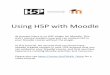 Using H5P with MoodleMoodle.pdf · Using H5P with Moodle At present there is no H5P plugin for Moodle. This short tutorial explains how you can embed H5P in