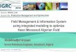 Field Management & Information System using integrated ...members.igu.org/old/IGU Events/igrc/igrc-2014/presentations/wo4-2... · Generalize Integrated Production Optimization System