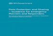 Data Protection and Sharing – Guidance for Emergency ... · Annex A Flowchart of key principles for information sharing 27 ... the key issues relating to data protection and sharing